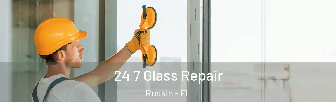  24 7 Glass Repair Ruskin - FL